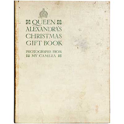 Queen Alexandra's Christmas Gift Book. Photographs from my camera.