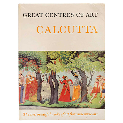 GREAT CENTRES OF ART CALCUTTA