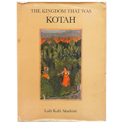 THE KINGDOM THAT WAS KOTAH: PAINTINGS FROM KOTAH