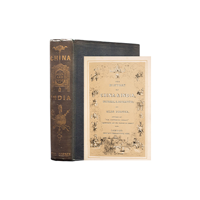 THE HISTORY OF CHINA AND INDIA, PICTORIAL & DESCRIPTIVE