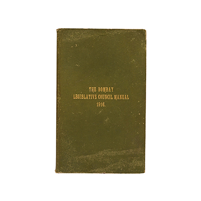 THE BOMBAY LEGISLATIVE COUNCIL MANUAL, 1916